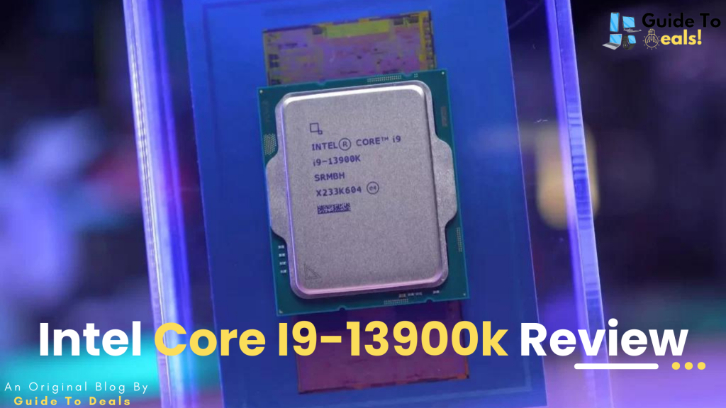 Intel Core I9-13900k Review
